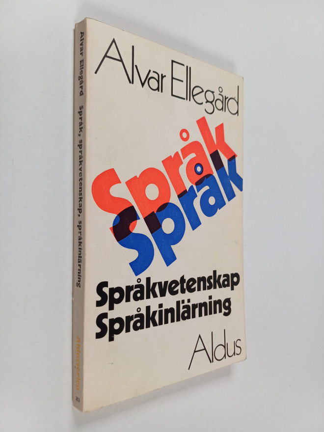Alvar Ellegard : Språk, språkvetenskap, språkinlärning