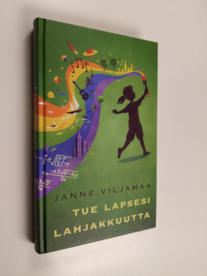 Janne Viljamaa : Tue lapsesi lahjakkuutta