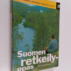 Antero ym. Rautio : Suomen retkeilyopas : retkeilyreitit ... - pikkukuva 1