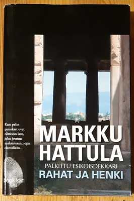 Markku Hattula - Rahat ja henki