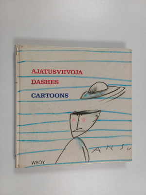 Ansu : Ajatusviivoja = Dashes : cartoons