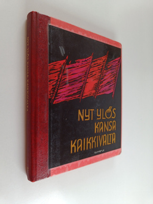 Kalevi Kalemaa : Nyt ylös kansa kaikkivalta : Valikoima v...
