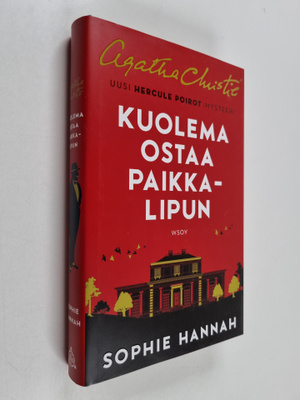 Sophie Hannah : Kuolema ostaa paikkalipun
