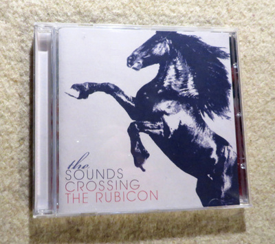 THE SOUNDS: Crossing The Rubicon CD