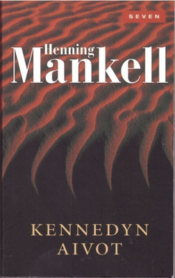 Henning Mankell - Kennedyn aivot