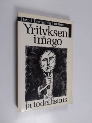 David Bernstein : Yrityksen imago ja todellisuus