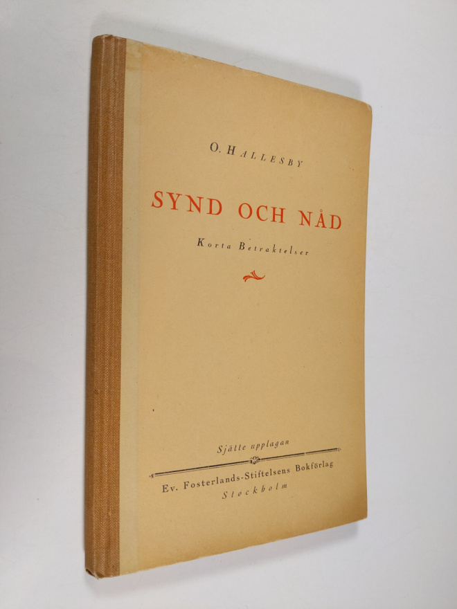 O. Hallesby : Synd och nåd : korta betraktelser