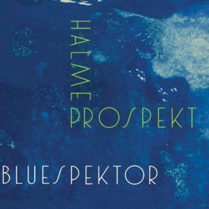 Halme Prospekt: Bluespektor CD