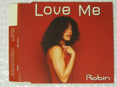 Robin • Love Me CD Maxi-Single