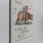 Ritva Ollaranta : Laulan lasten lailla : Musiikin varhais... - pikkukuva 1