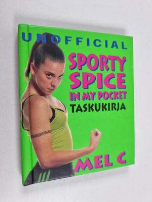 Sporty Spice : Mel C