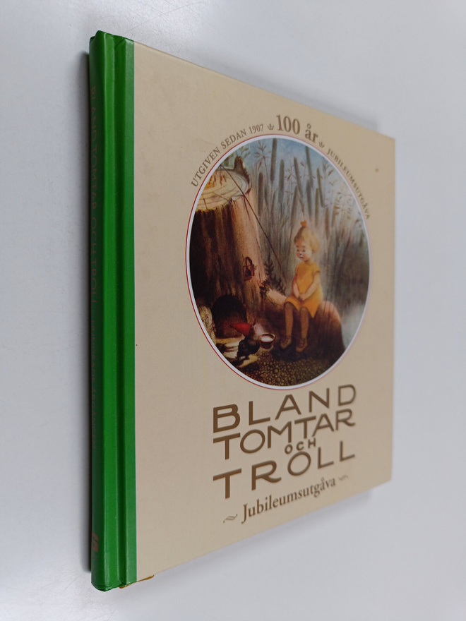 Bland tomtar och troll - Jubileumsutgåva : 100 år