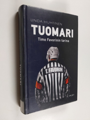 Linda Huhtinen : Tuomari : Timo Favorinin tarina