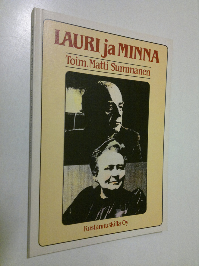 Matti (toim.) Summanen : Lauri ja Minna : kirjailijakuva ...