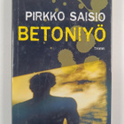 Pirkko Saisio : Betoniyö - pikkukuva 1
