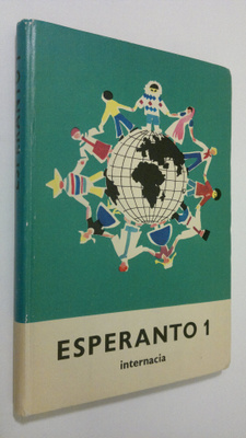 Istvan Szerdahelyi : Esperanto 1 : internacia lernolibro ...