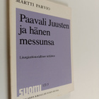 Martti Parvio : Paavali Juusten ja hänen messunsa : litur... - pikkukuva 1