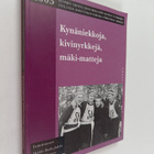 Kynäniekkoja, kivinyrkkejä, mäki-matteja : Suomen urheilu... - pikkukuva 1