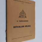 Viljo Tarkiainen : Ritvalan helka : juhla ja virret - pikkukuva 1
