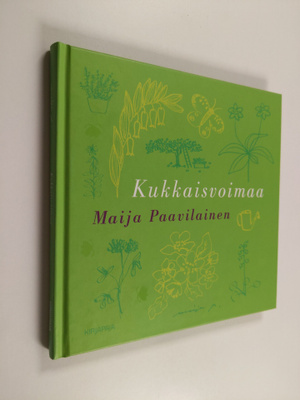 Maija Paavilainen : Kukkaisvoimaa