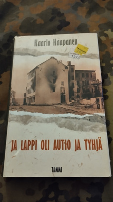 Kaarlo Haapanen - Ja Lappi oli autio ja tyhjä
