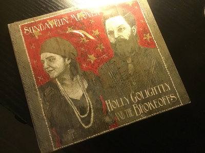 Holly Golightly & The Brokeoffs . Sunday run me CD muoveissa