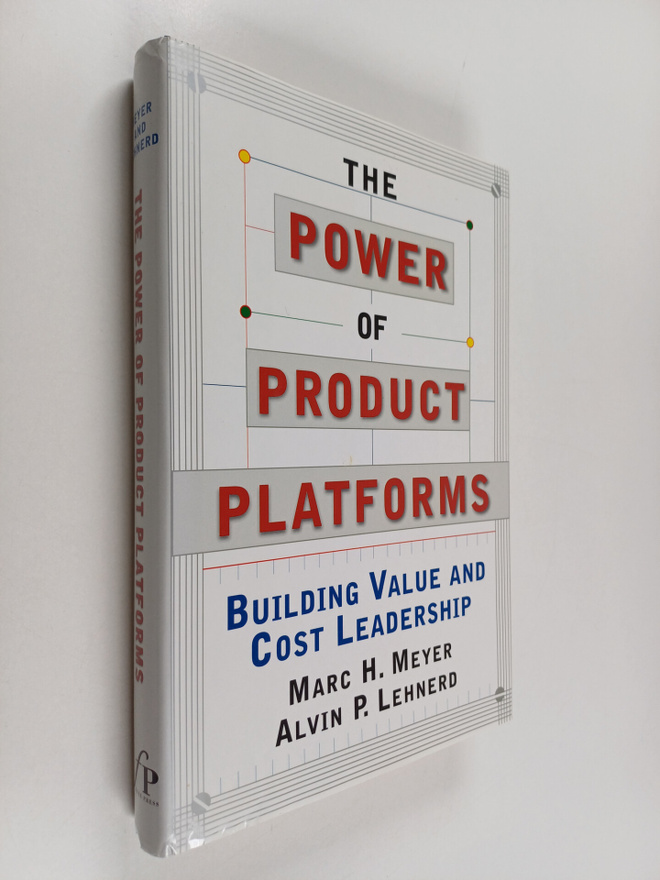 Marc H. Meyer : The power of product platforms : building...