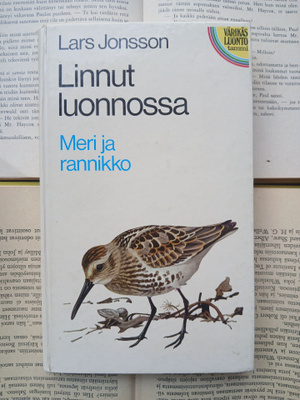 Lars Jonsson - Linnut luonnossa : meri ja rannikko (sid.)