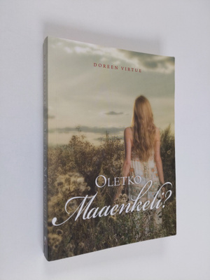 Doreen Virtue : Oletko Maaenkeli?