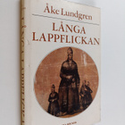 Åke Lundgren : Långa lappflickan - sägnen om Stor-Stina - pikkukuva 1