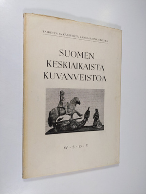 Carl Axel Nordman : Suomen keskiaikaista kuvanveistoa