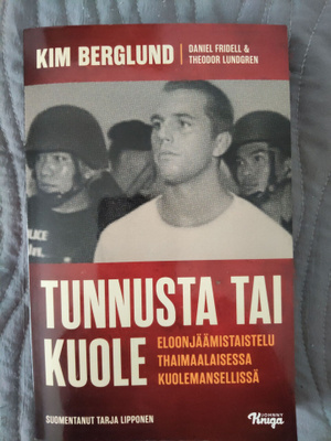 Kim Berglund: Tunnusta tai kuole