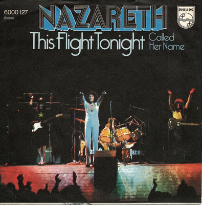 NAZARETH: This Flight Tonight / Called Her Name 7" kannet