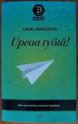 Lauri Järvilehto: Upeaa työtä!