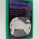 Ove Brusendorff : Erotiikan historia 3 : 1900-luvun alust... - pikkukuva 1
