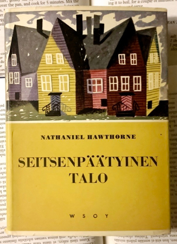 Nathaniel Hawthorne - Seitsenpäätyinen talo (sid.)
