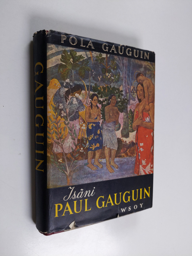 Pola Gauguin : Isäni Paul Gauguin