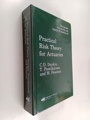 Chris D. Daykin : Practical risk theory for actuaries
