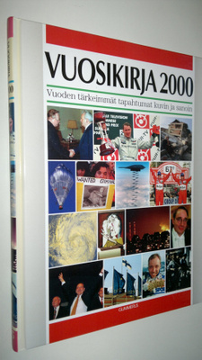 Vuosikirja 2000: vuoden tärkeimmät tapahtumat kuvin ja sa...