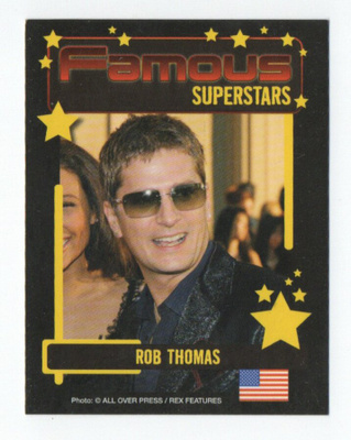 Keräilykuva Famous SUPERSTARS n:o 099 ROB THOMAS