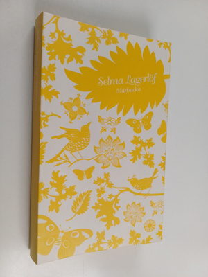 Selma Lagerlöf : Mårbacka
