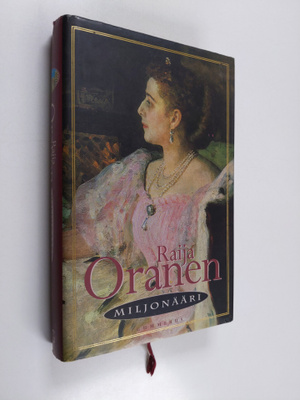 Raija Oranen : Miljonääri