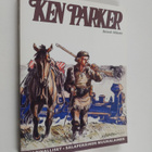 Ken Parker : Kapinalliset ; Salaperäinen muukalainen - pikkukuva 1