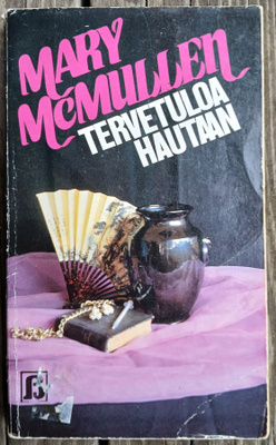 Mary McMullen Tervetuloa hautaan