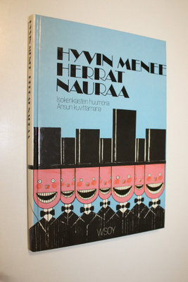Antero (piirrokset) Halla : Hyvin menee herrat nauraa : i...