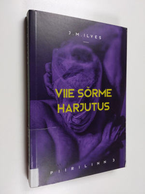 J. M. Ilves : Viie sorme harjutus