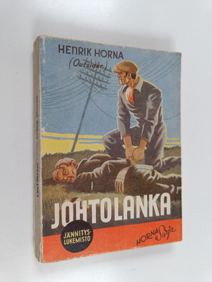 Henrik Horna : Johtolanka : jännitysnovelleja
