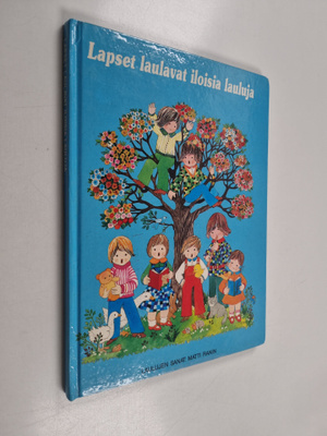Lapset laulavat iloisia lauluja : herttaisia lastenlauluj...