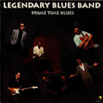 Legendary Blues Band: Prime Time Blues (Wild Dog 1992)