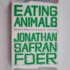 Jonathan Safran Foer : Eating Animals - pikkukuva 1